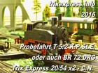 Trix Express, Erste Fahrt nach Reparatur einer Unikatlokomotive